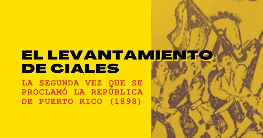 El Levantamiento de Ciales de 1898