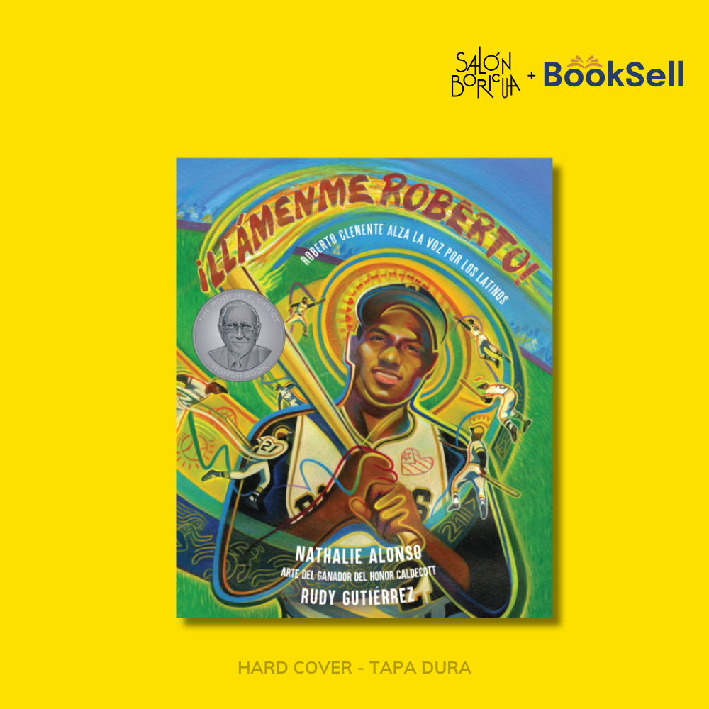¡Llámenme Roberto!: Roberto Clemente Alza La Voz Por Los Latinos (Español)