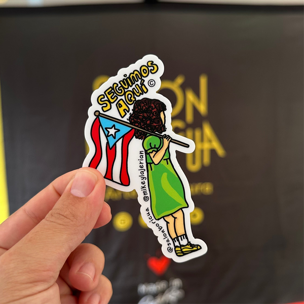 Seguimos Aquí / Nena con Bandera de Puerto Rico (Premium Sticker)