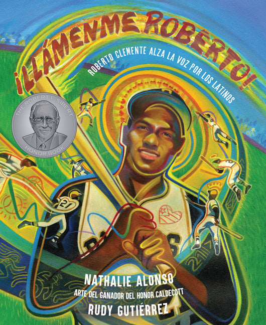 �Ll�menme Roberto!: Roberto Clemente Alza La Voz Por Los Latinos