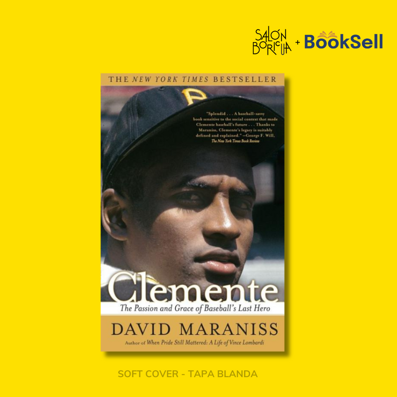 Clemente: The Passion and Grace of Baseball's Last Hero (English)