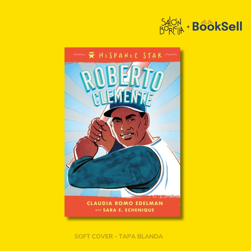 Hispanic Star: Roberto Clemente (English)