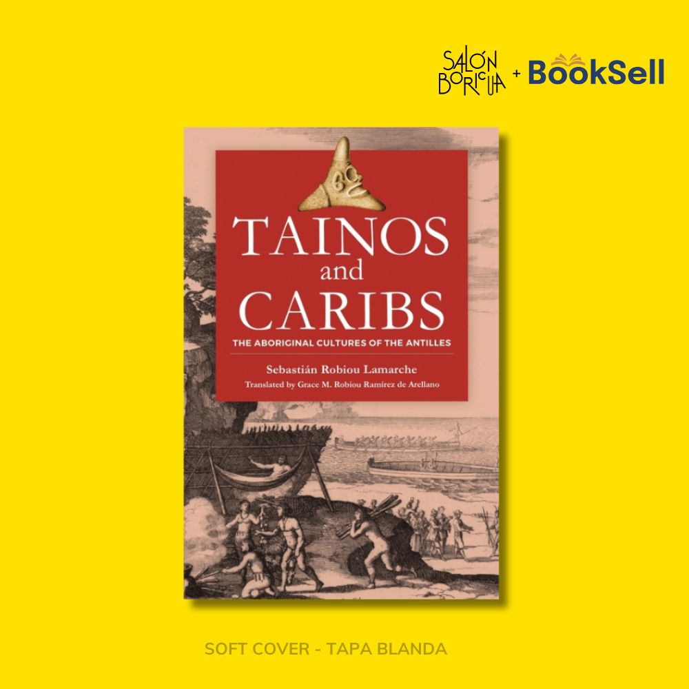 Tainos and Caribs: The Aboriginal Cultures of the Antilles (English)