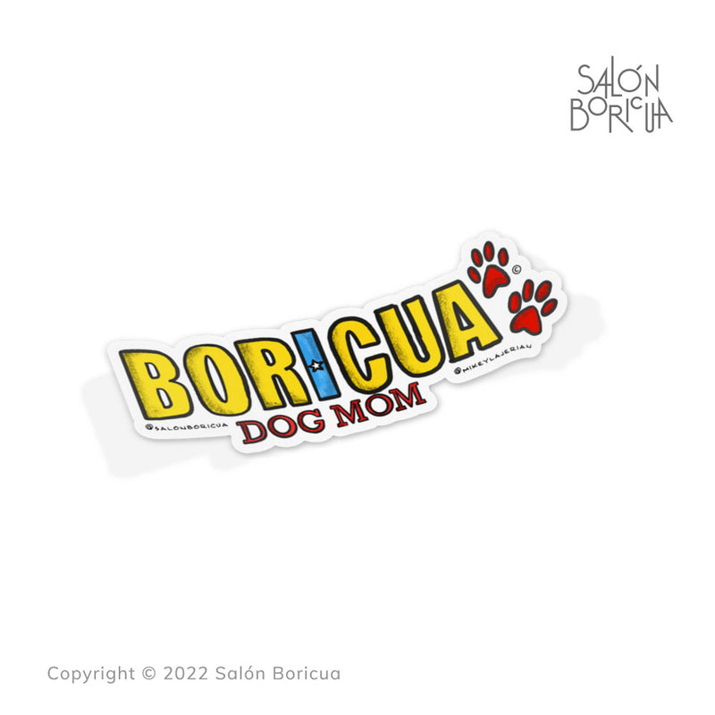 Dog Mom Boricua (Premium Sticker)