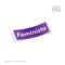 Feminista Box Logo 4" (Premium Sticker)